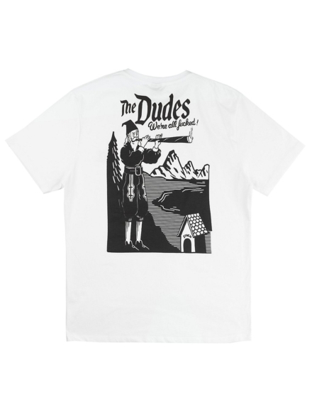 The Dudes Fucked T-Shirt wit
