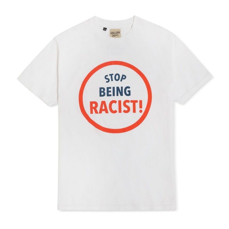 Gallery Dept. Stop Being Racist T-shirt Wit