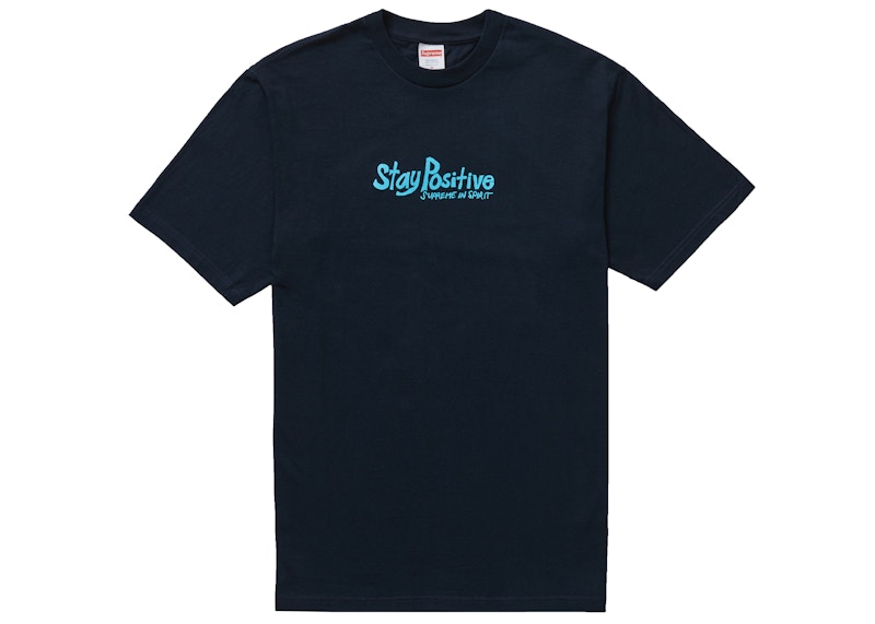 Supreme Stay Positive Tee Blauw