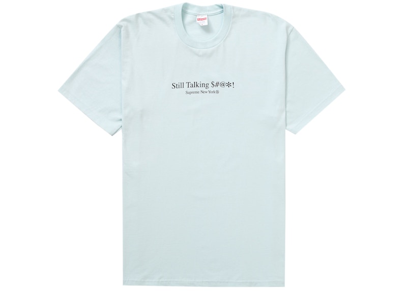 Supreme Still Talking Tee Pale Blauw