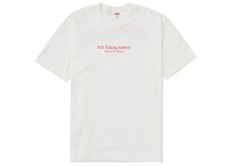 Supreme Still Talking Tee Wit