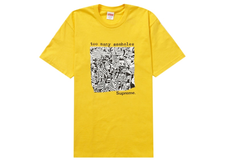 Supreme Too Many Assholes Tee Geel