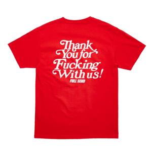 Full Send Thank You Tee Rood